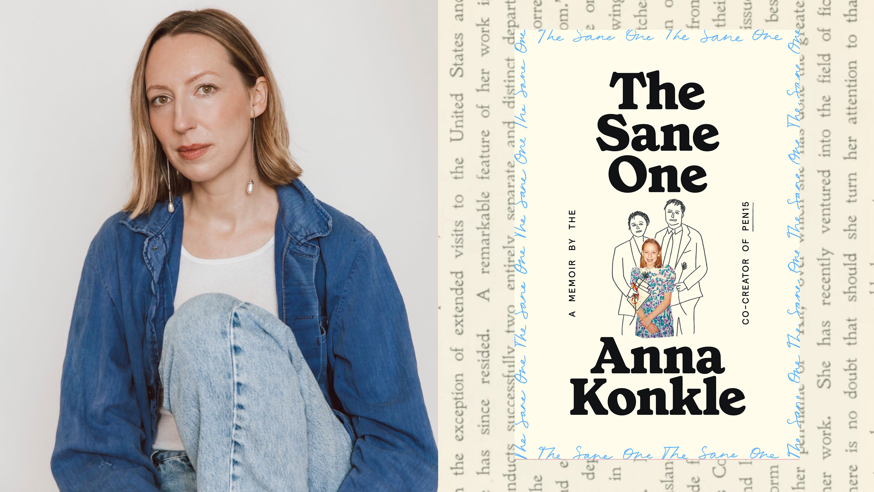 a headshot of actress and author anna konkle wearing a denim shirt white top and jeans opposite the cover of her memoir titled the sane one