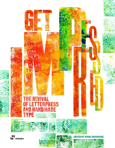 Get Impressed letterpress book cover with multi-layered, multi-coloured printed letters