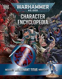 DK Warhammer 40,000 Character Encyclopedia