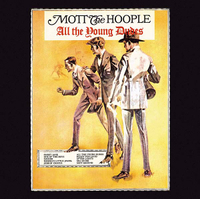 Mott The Hoople - All The Young Dudes (September 1972)