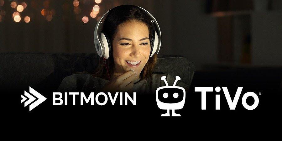 Bitmovin Partners with Simplestream, Xperi to Support OTT on TiVo OS