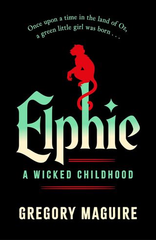 The cover of Elphie: A Wicked Childhood