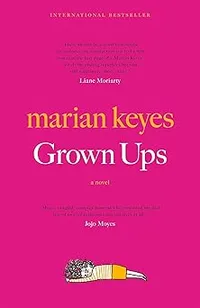 Grown Ups by Marian Keyes