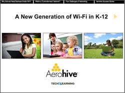 A New Generation of Wi-Fi in K-12