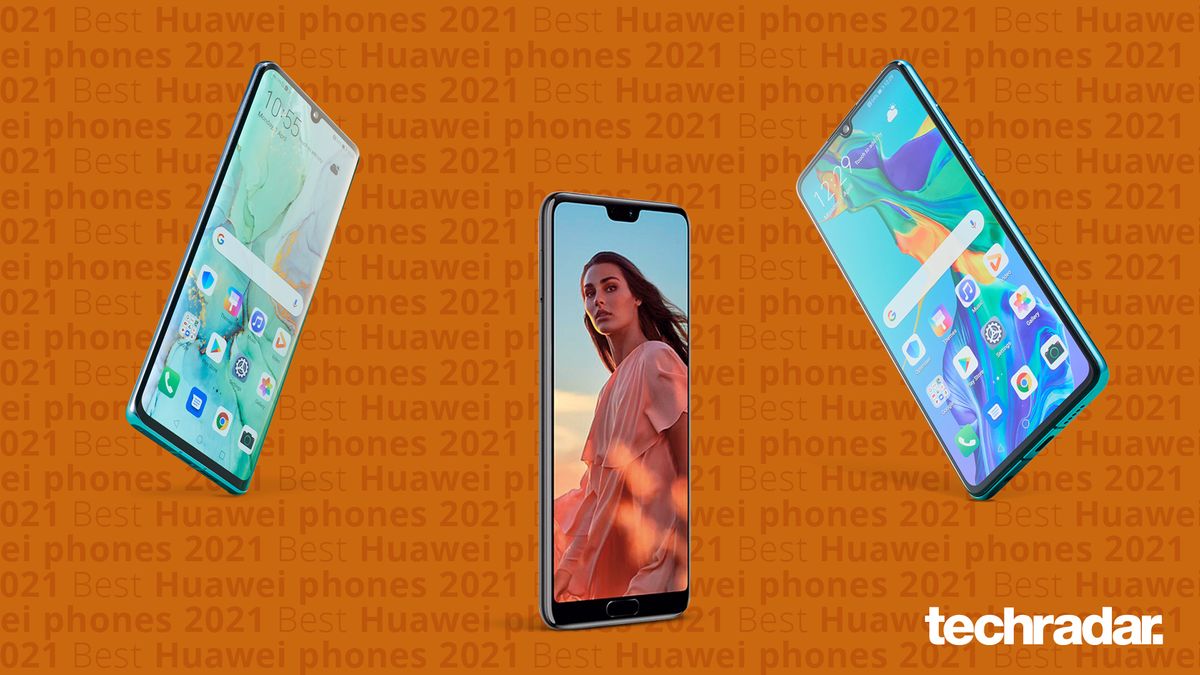 The best Huawei phones, including Huawei P30 Pro, Huawei Mate 20 Pro and Huawei P30