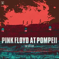 Pink Floyd - Pink Floyd At Pompeii MCMLXXII (Sony/Legacy Recordings