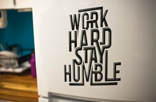 "Work hard, stay humble" is the designer's mantra