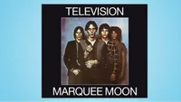   Television: Marquee Moon