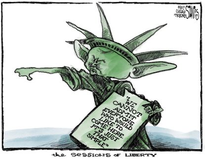 Political cartoon U.S. DACA Jeff Sessions Statue of Liberty