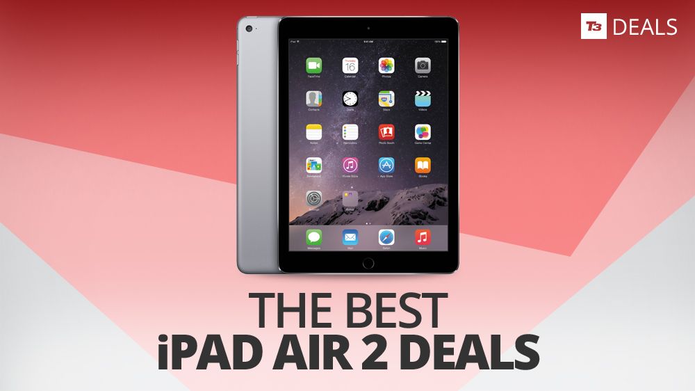 The Very Best IPad Air 2 Deals | T3