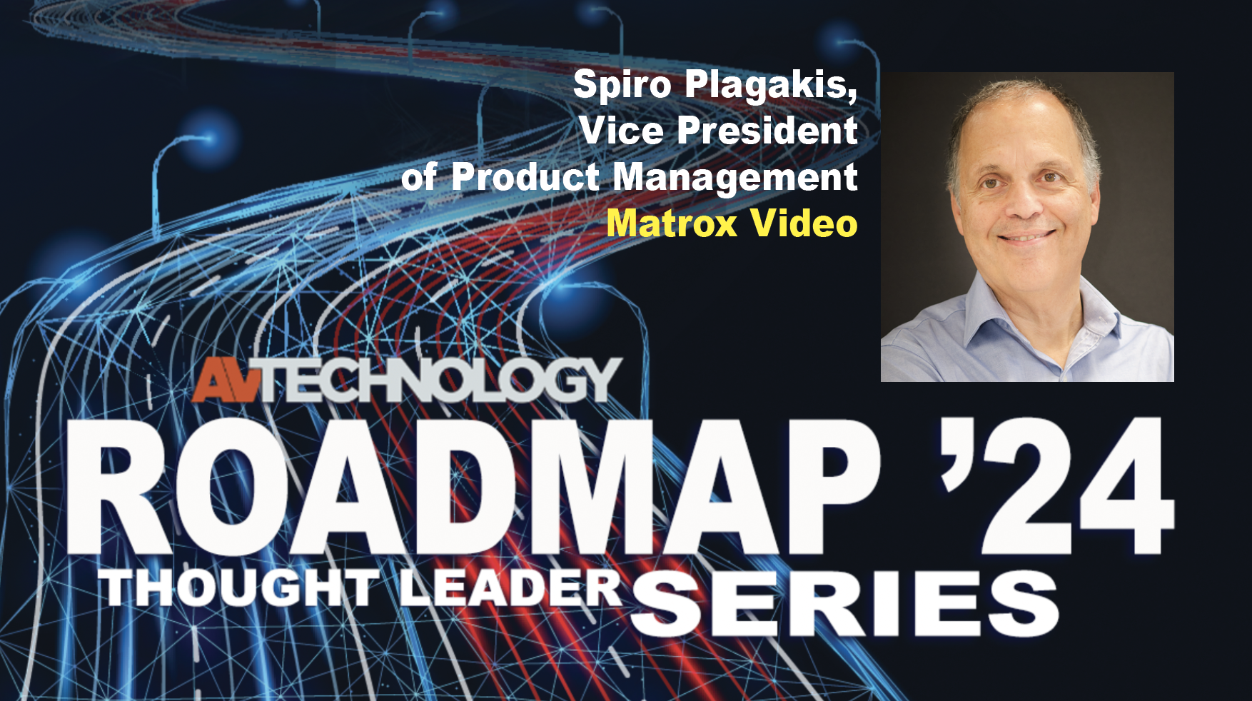 Roadmap 2024: Matrox Video | AVNetwork