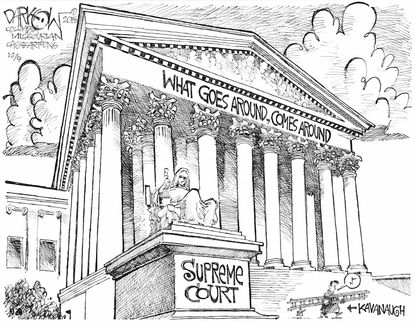 Political cartoon U.S. Supreme Court Justice Brett Kavanaugh what goes around comes around