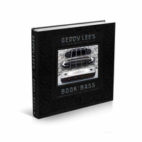 Geddy Lee’s Big Beautiful Book Of Bass