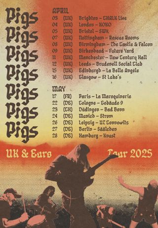 Pigs x 7 tour 2025