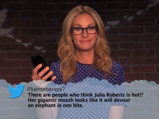 Celebrities Read Mean Tweets: Julia Roberts