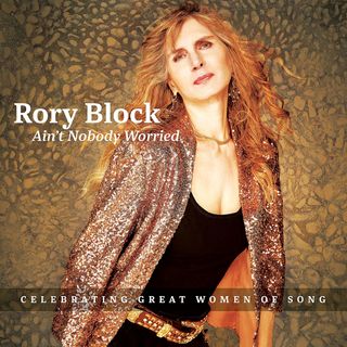 Rory Block 'Ain’t Nobody Worried' album artwork