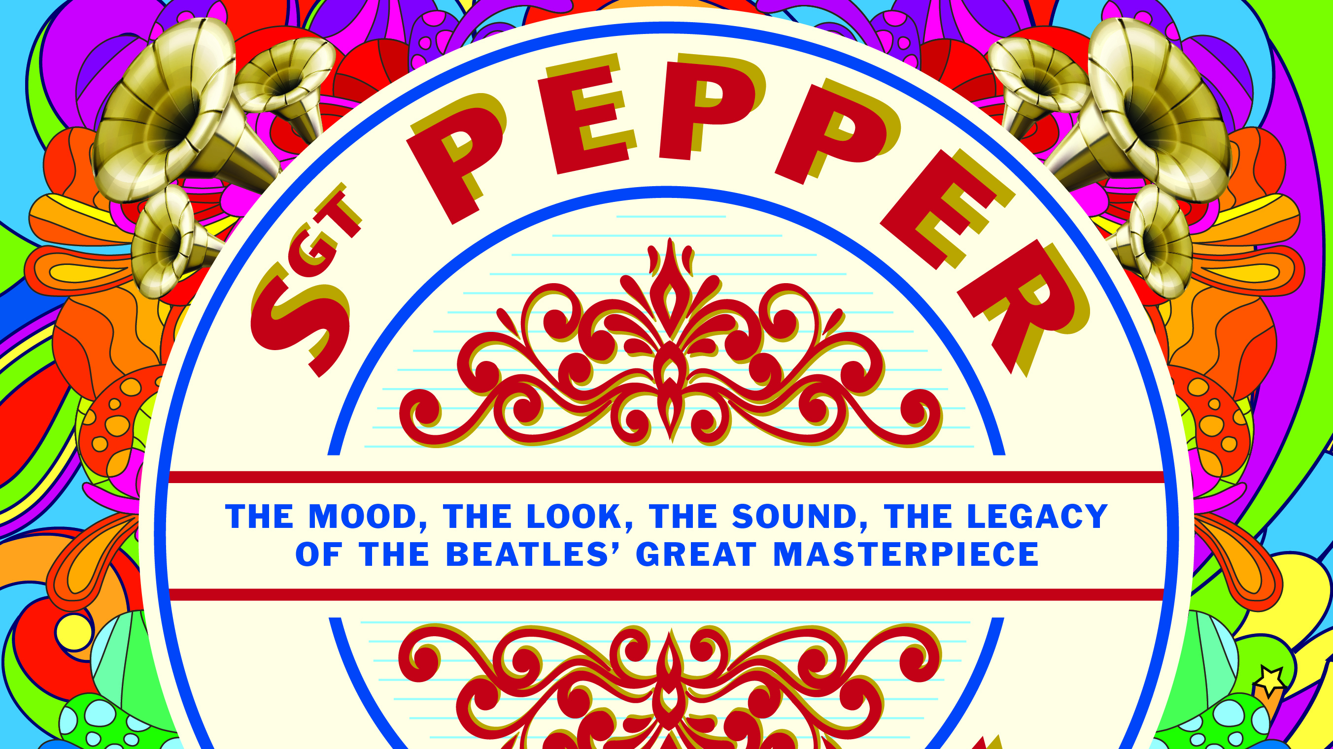 Cover art for Sgt Pepper At Fifty by Mike McInnerney, Bill DeMain &amp; Gillian G Gaar