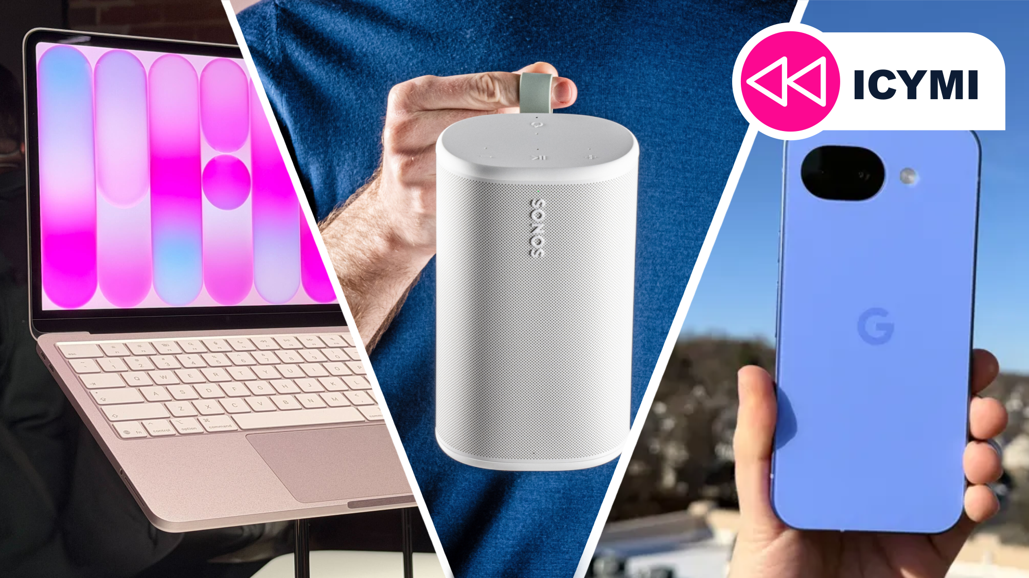ICYMI: the week's 7 biggest tech news stories from Sonos' big return to our review of the 'impressively premium' MacBook Neo