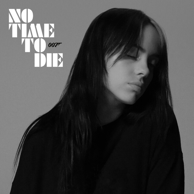 You can now listen to Billie Eilish's No Time To Die Bond song