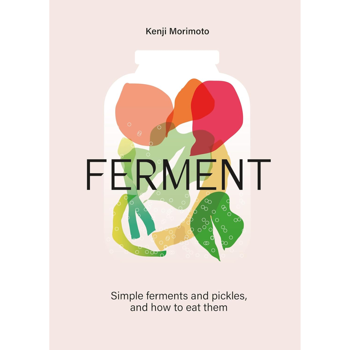 Ferment recipe book by Kenji Morimoto