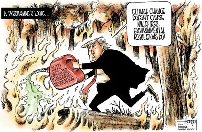 Political cartoon U.S. California wildfires Trump climate change auto emissions standards revoked