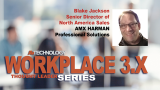 Blake Jackson, Senior Director of North America Sales at AMX HARMAN Professional Solutions