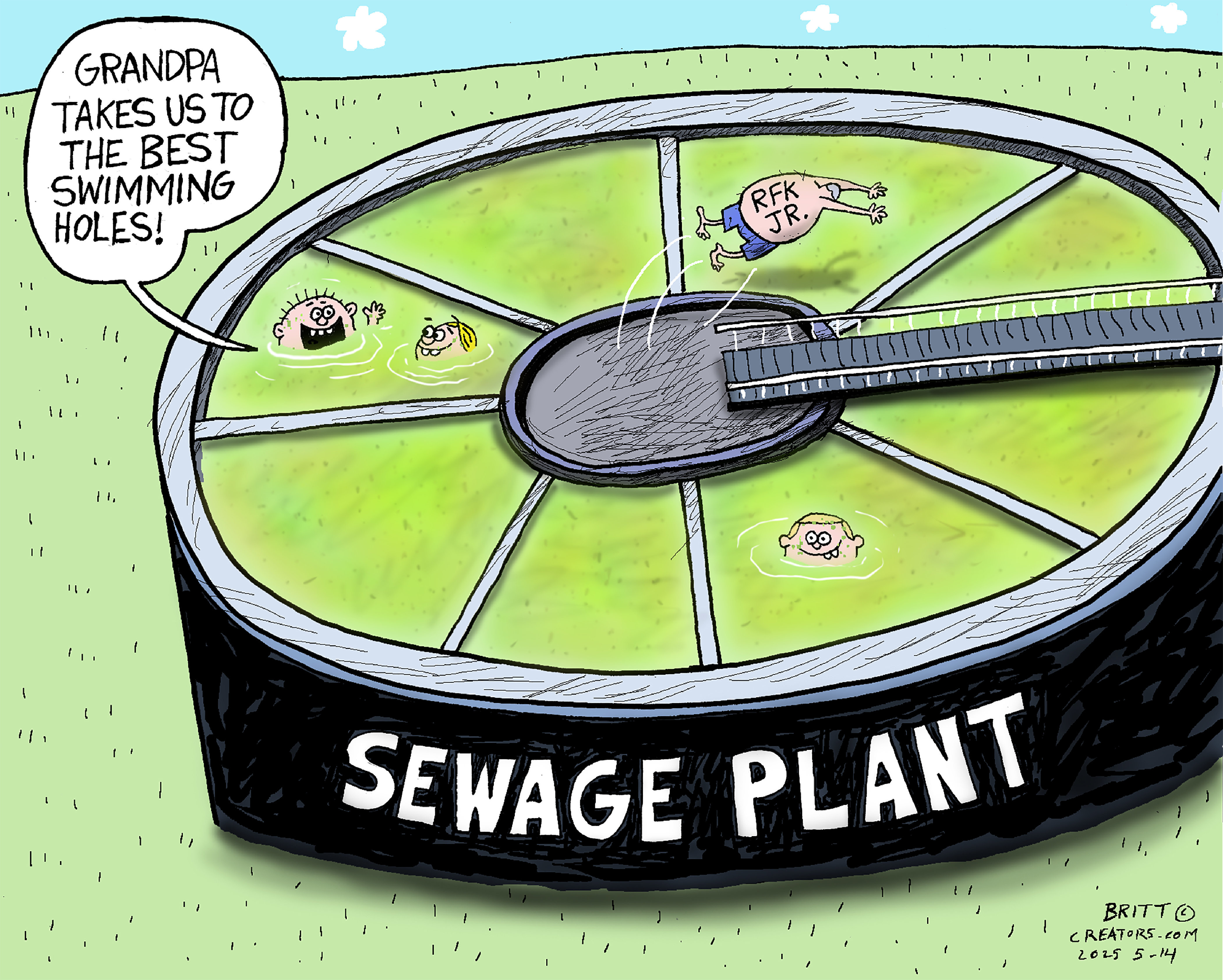 The cartoon depicts a circular sewage plant with the words "SEWAGE PLANT" prominently displayed on its side. Inside, three children are swimming in the greenish liquid, seemingly enjoying themselves. Another figure labeled "RFK JR." is shown jumping into the water. One of the swimming children says, "GRANDPA TAKES US TO THE BEST SWIMMING HOLES!"