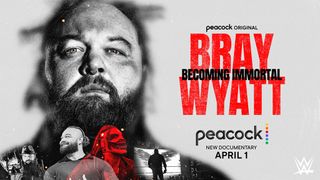 ‘Bray Wyatt: Becoming Immortal’ on Peacock