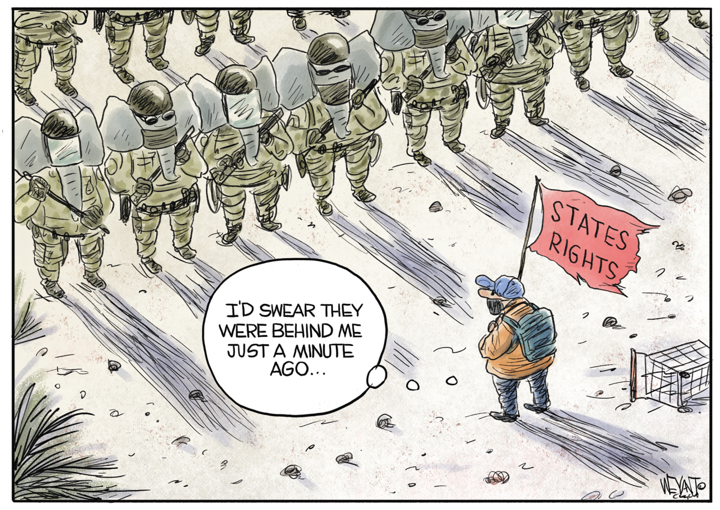 This political cartoon is set outside, where a lone man faces a phalanx of heavily armed elephants dressed in tactical gear. The man holds a sign that reads, “States rights” and thinks to himself, “I’d swear they were behind me just a minute ago…”