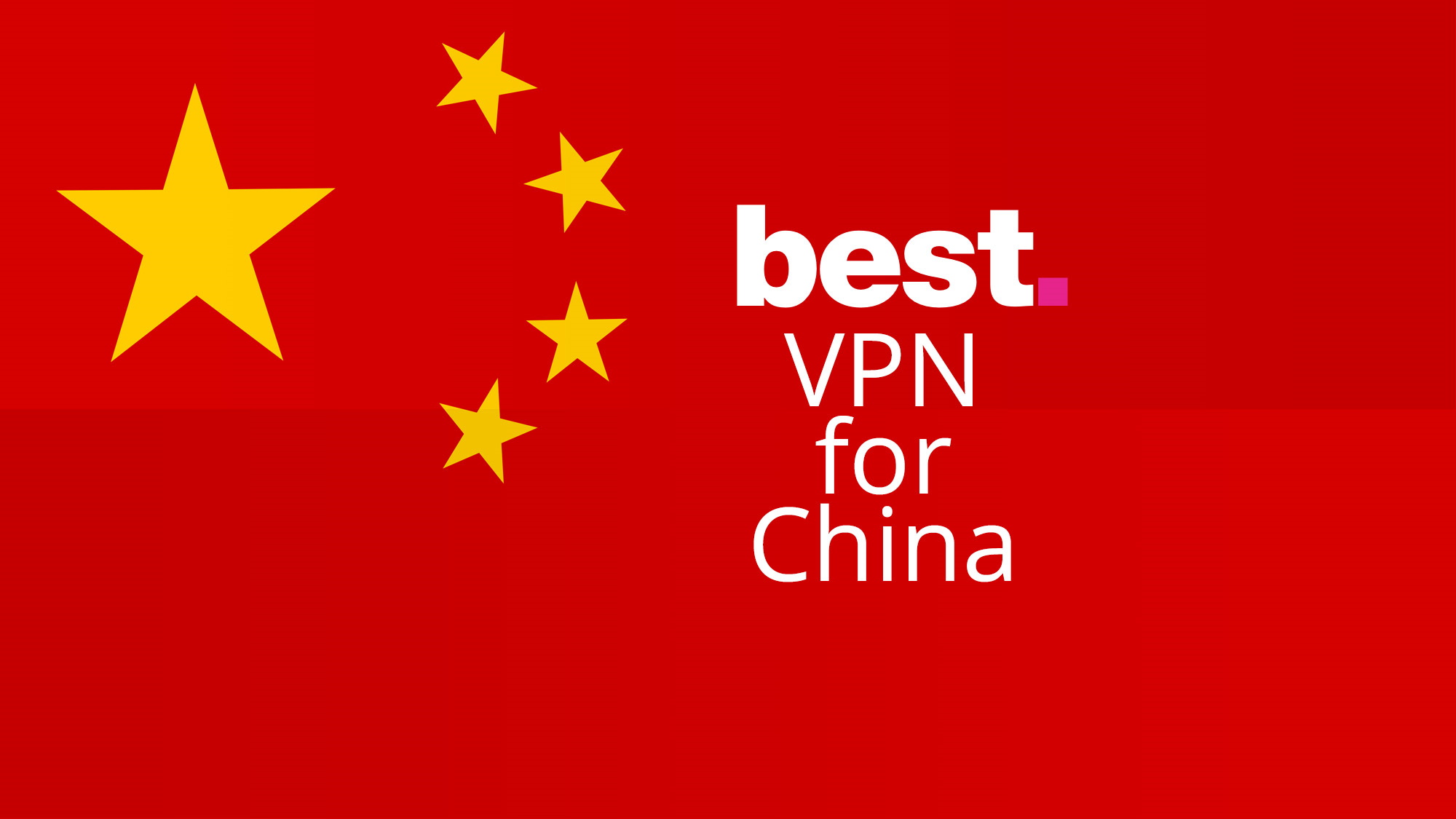 the best vpn china