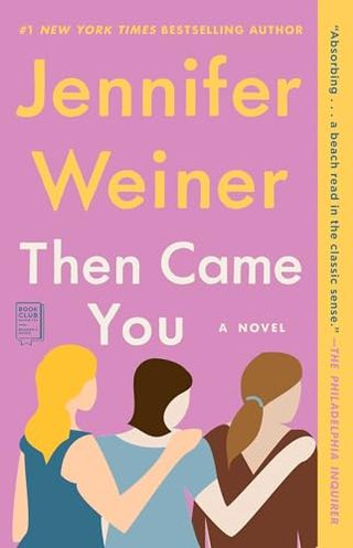 'Then Came You' book cover with three women holding their hands on each other's shoulders 