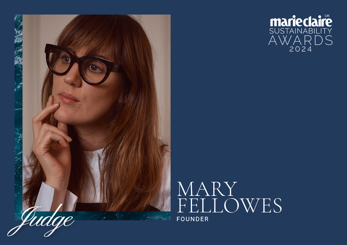 Marie Claire Sustainability Awards judges 2024 - Mary Fellowes
