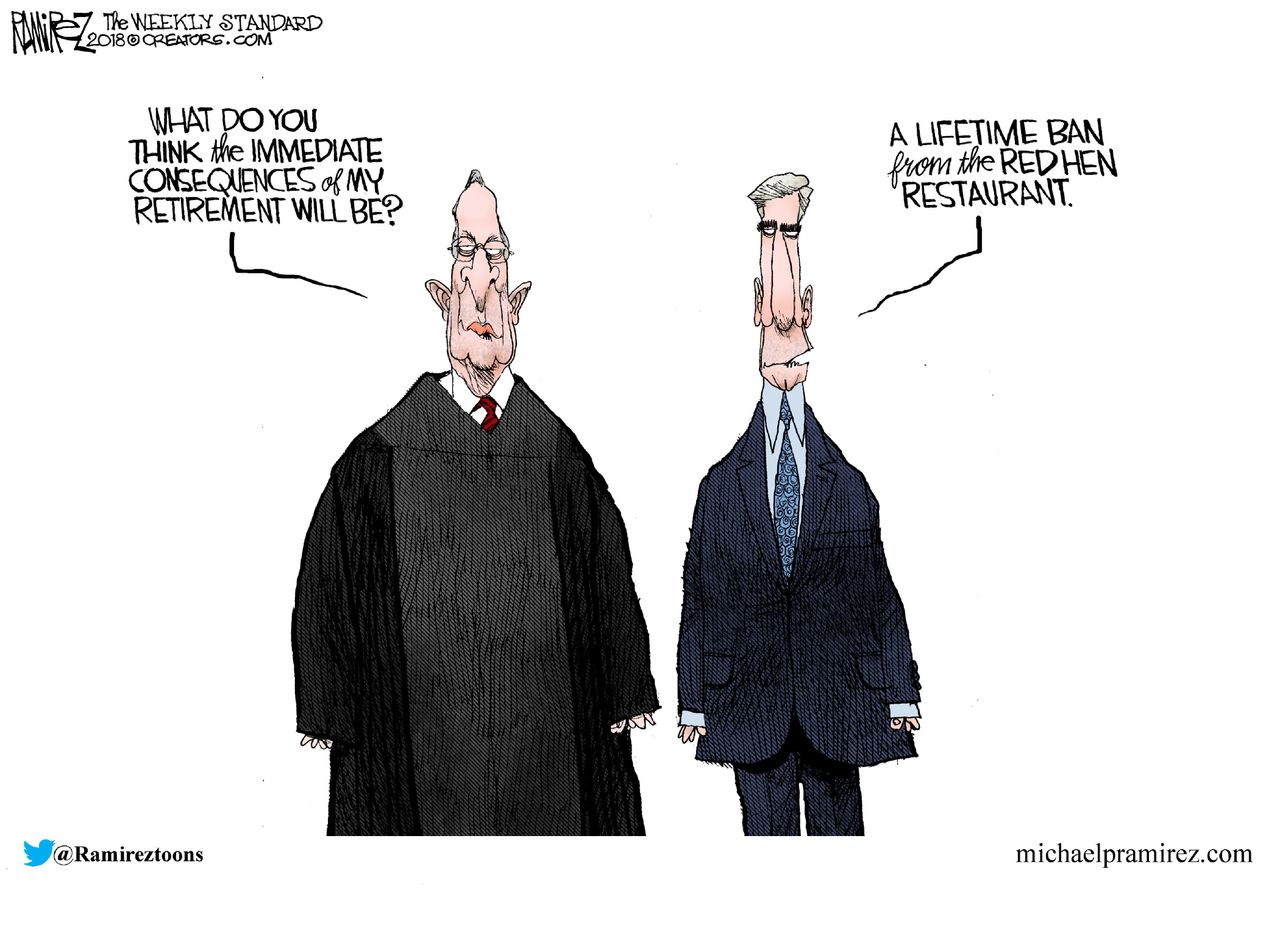 Political cartoon U.S. Supreme Court Anthony Kennedy retirement Red Hen restaurant Sarah Huckabee Sanders