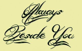 Free tattoo fonts: Always Beside You