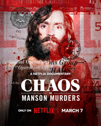 Chaos: The Manson Murders | Netflix | March 7