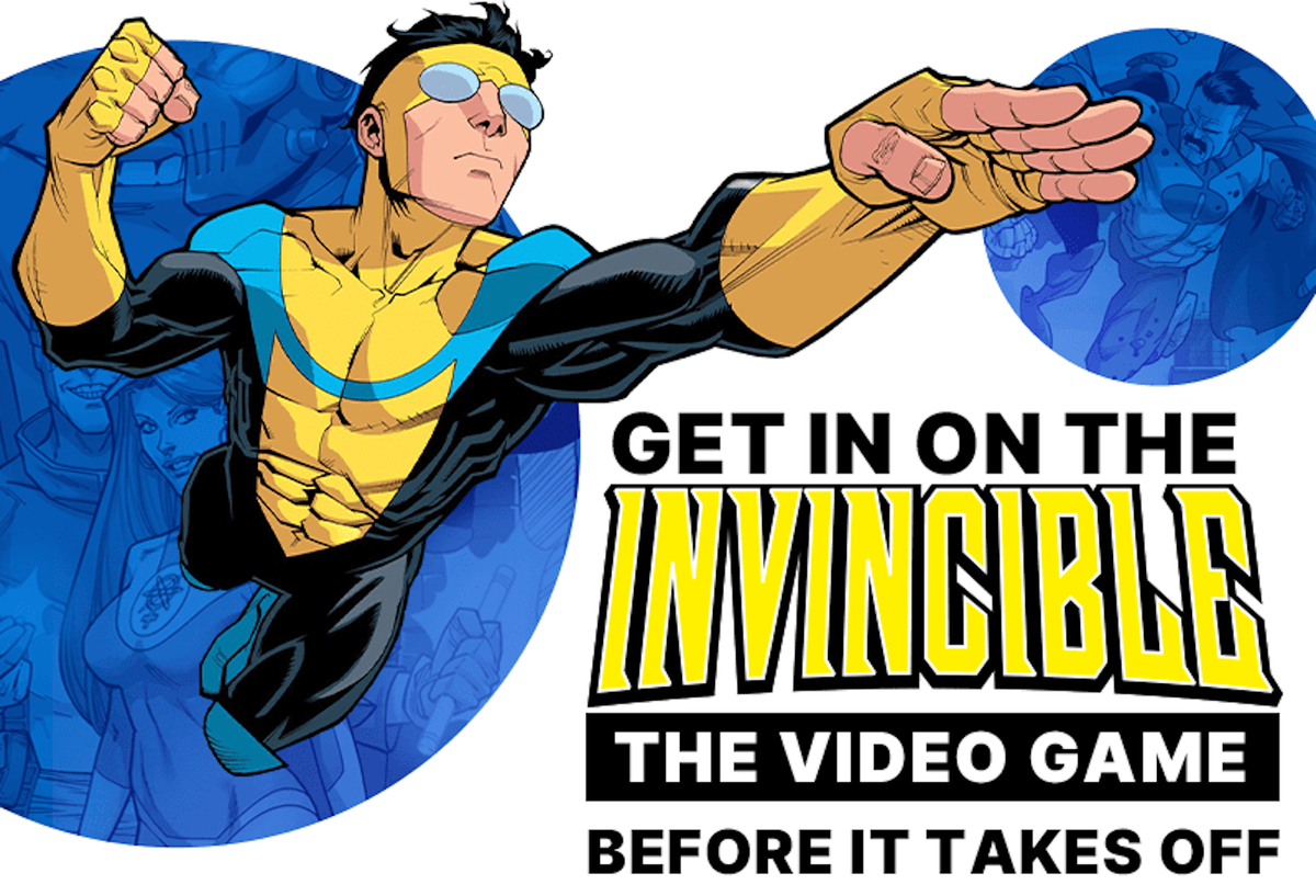 Header image from Skybound Entertainment&#039;s Invincible-focused crowdfunding campaign - Invincible flying over the text &quot;Get in on the Invincible video game before it takes off&quot;