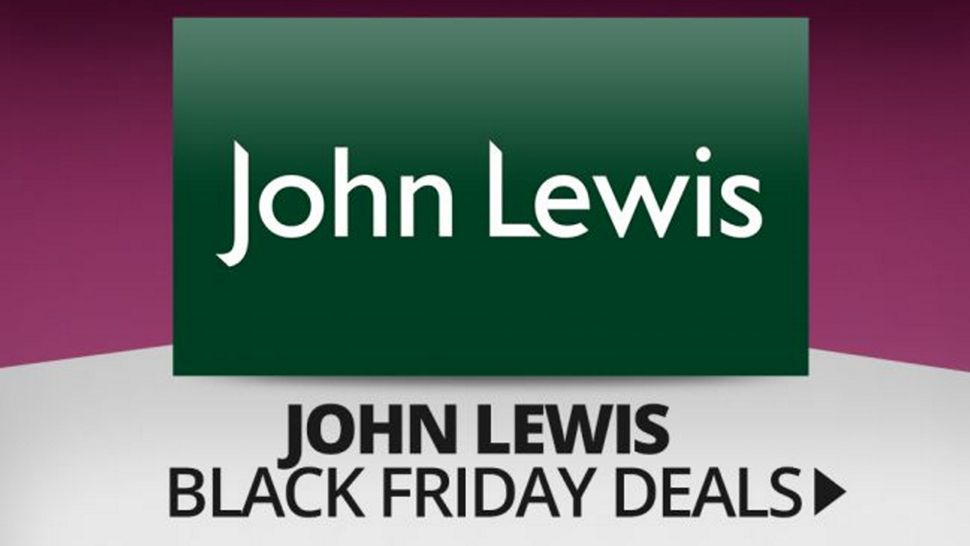 The best John Lewis Black Friday deals 2017 | TechRadar