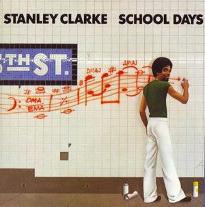 Stanley Clarke School Days album cover