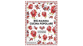 Big Mamma Cucina Popolare cookbook