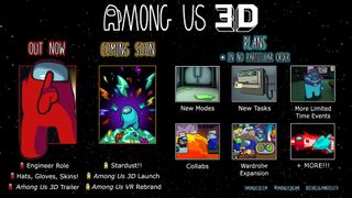 Among Us 3D roadmap: Engineer role out now, Stardust and Among Us 3D launch/ Among Us VR rebrand "coming soon," and future plans (in no particular order): "New modes, new tasks, more limited time events, collabs, wardrobe expansion, and MORE!!!"