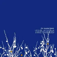 The Shins - &nbsp;Oh, Inverted World (2001)