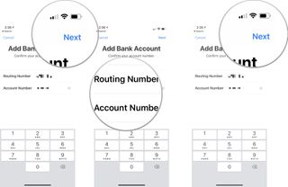 tap Next, then enter your routing number and bank account number again, then tap Next