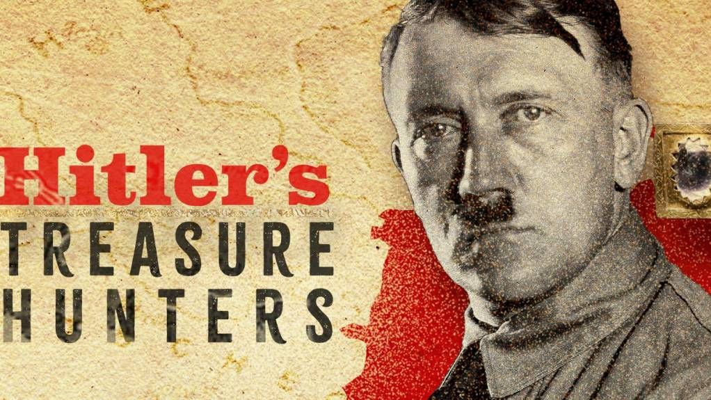 Hitler&#039;s Treasure Hunters