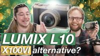 Bokeh Face thumbnail showing James Artaius and Mike Harris behind text 'LUMIX L10 X100VI alternative? Lumix L10 camera is in background