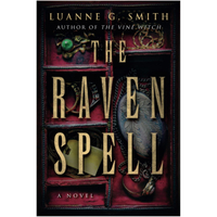 The Raven Spell: A Novel: $14.95