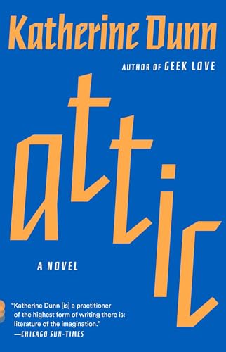 Attic: a Novel (vintage Contemporaries)