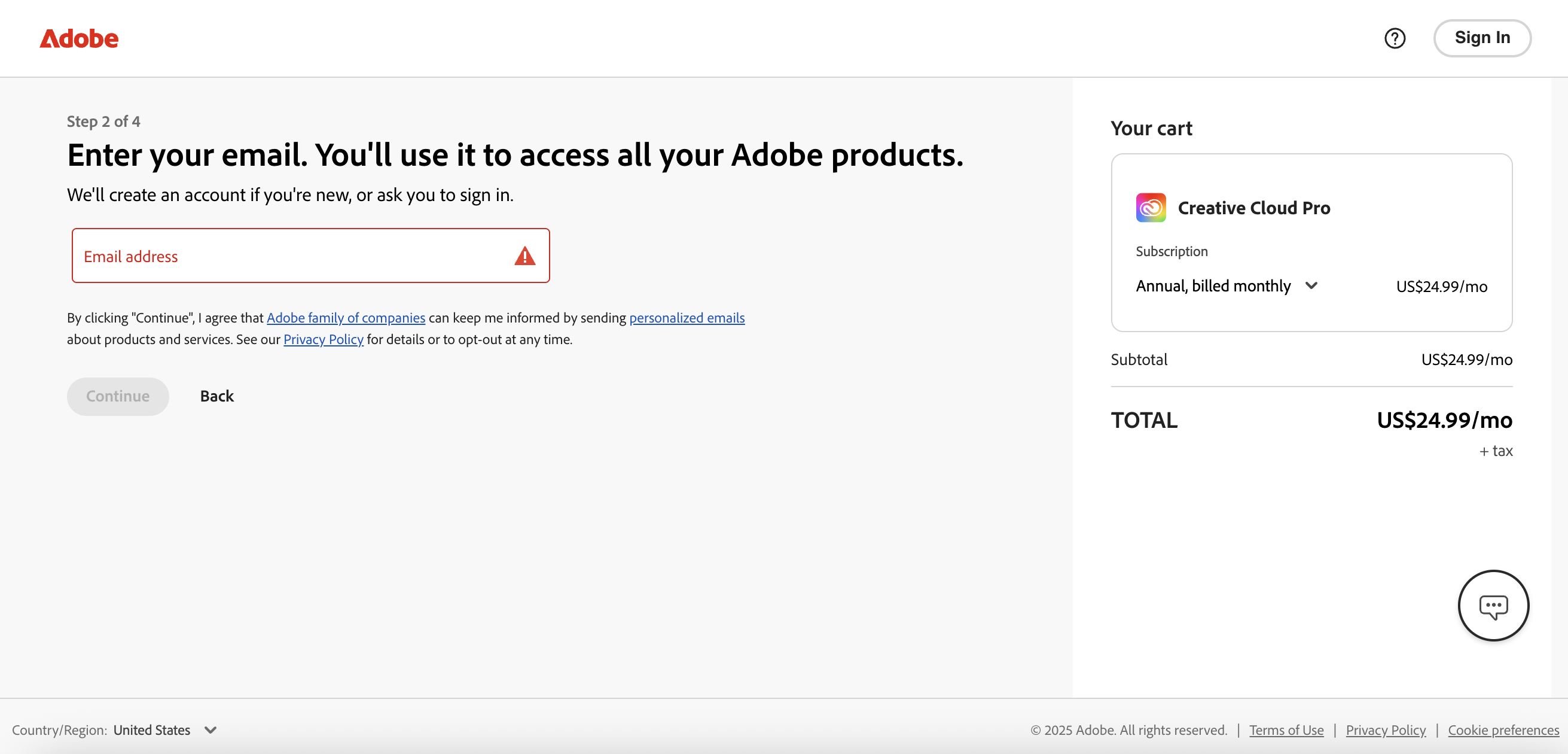 This screen is &quot;Step 2 of 4,&quot; prompting the user to &quot;Enter your email&quot; to create an account or sign in, which is required to access all Adobe products. The right side of the page confirms the cart total is still US$24.99/mo for the Creative Cloud Pro subscription.