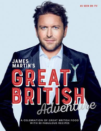 James Martin's Great British Adventure: A celebration of Great British food, with 80 fabulous recipesView at Amazon