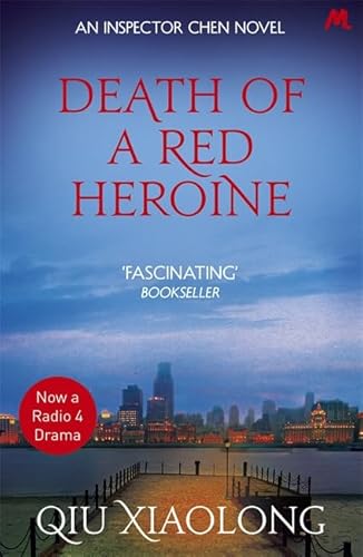 Death of a Red Heroine: Inspector Chen 1 (as Heard on Radio 4)