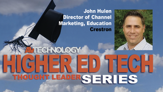 John Hulen, Director of Channel Marketing, Education at Crestron